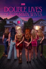 Double Lives of Suburban Wives (2026) Double Lives of Suburban Wives (2026)